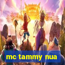 mc tammy nua